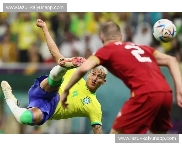 绿茵场上的史诗对决：塞尔维亚与巴西的足球绝唱